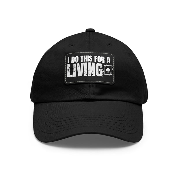 I Do This for a Living Dad Hat - Low Profile Adjustable Baseball Cap | PokerCircle Design Studio