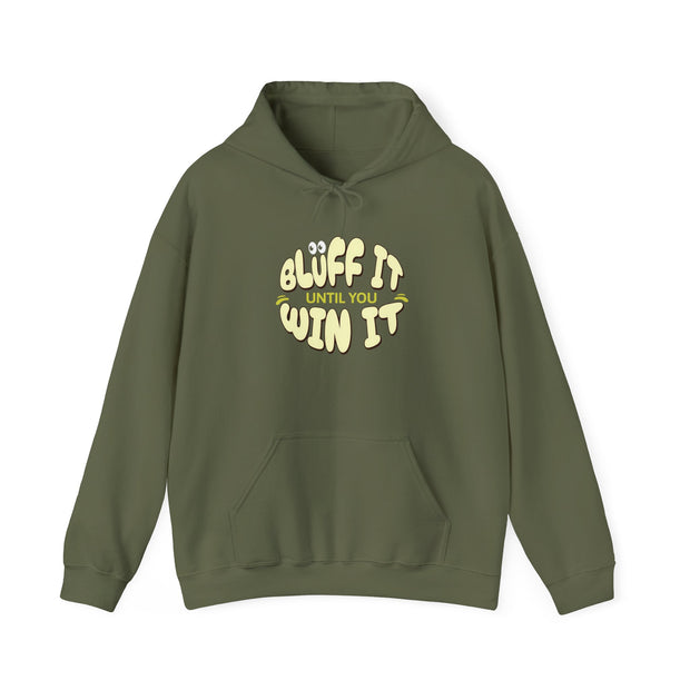 Bluff It Until You Win It Hoodie - Fun Poker-Themed Sweatshirt for the Bold Player