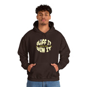 Bluff It Until You Win It Hoodie - Fun Poker-Themed Sweatshirt for the Bold Player