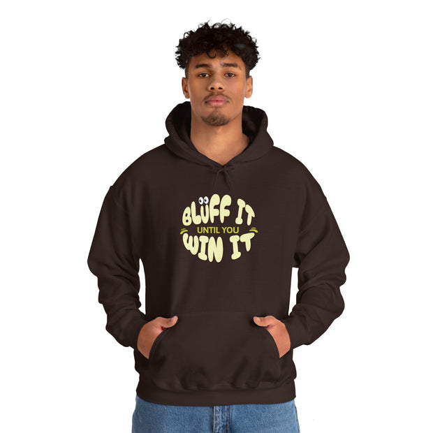 Bluff It Until You Win It Hoodie - Fun Poker-Themed Sweatshirt for the Bold Player