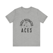 Fun Poker T-Shirt – 'Easily Distracted by Aces' Tee for Card Enthusiasts