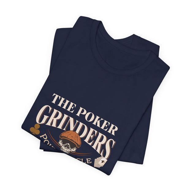 The Poker Grinders T-Shirt - PokerCircle Design Studio - Poker Apparel for Hustlers