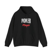 Poker Player Hoodie - Poker-Themed Sweatshirt for Poker Lovers