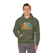 I Only Play Poker Periodically Hoodie - Fun Poker-Themed Sweatshirt for Casual Players