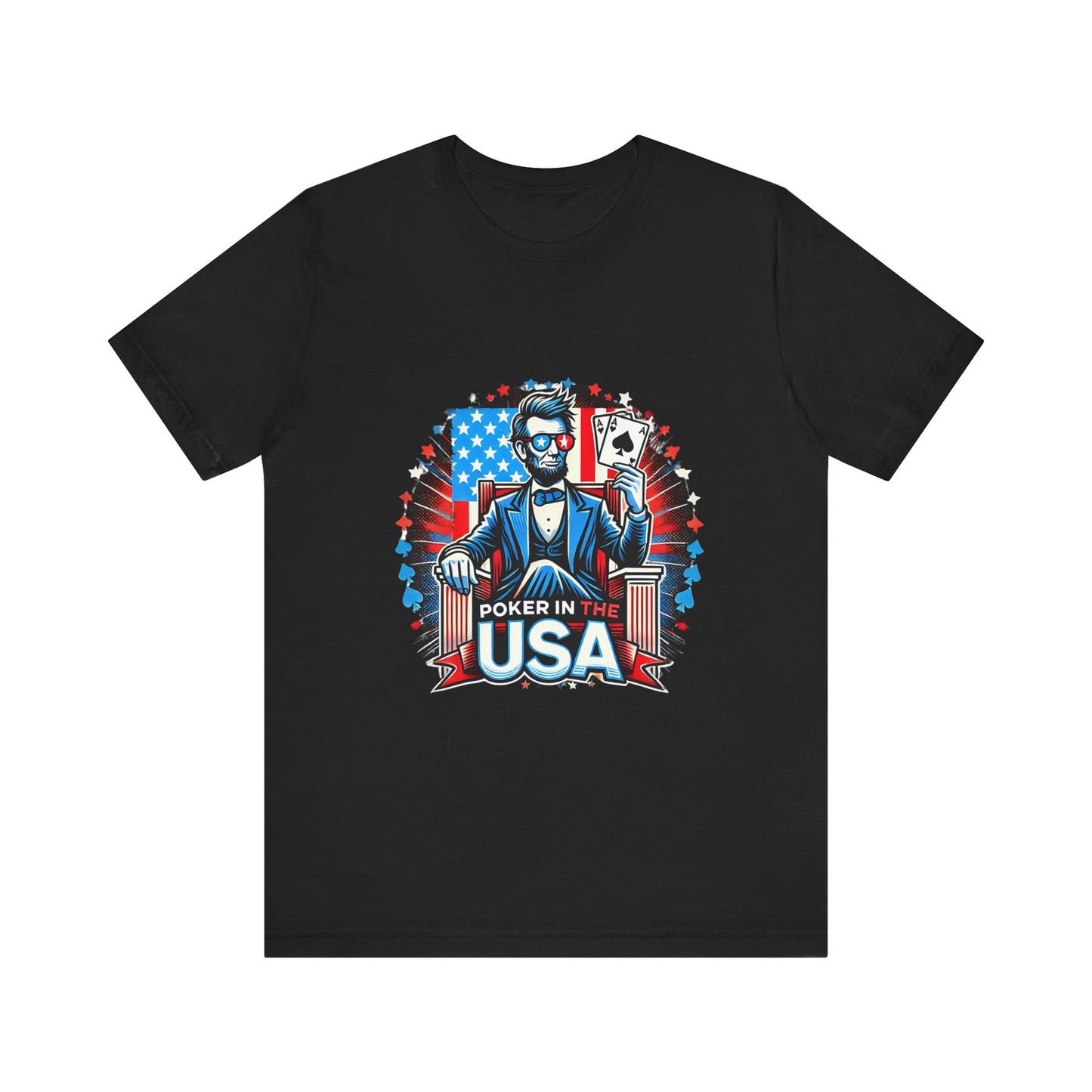 Abraham Lincoln Independence Day Poker Player T-Shirt - Funny Tee for Poker Lovers, Patriotic Gift, Unique Casino Apparel - PokerCircle Design Studio