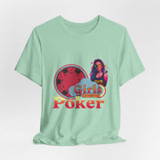 Girls Just Wanna Play Poker T-Shirt - Fun & Feminine Poker Apparel by PokerCircle Design Studio