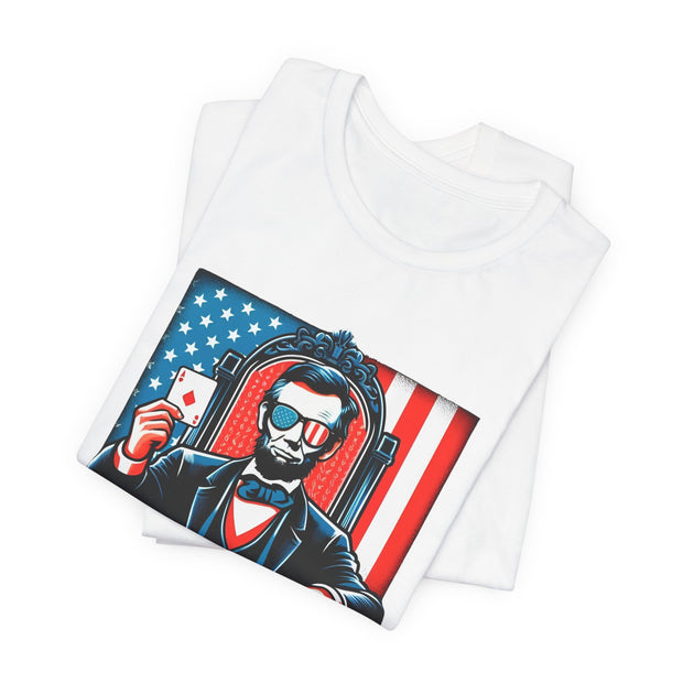 Abraham Lincoln Independence Day Poker T-Shirt - Funny Tee for Poker Lovers, Patriotic Gift, Unique American Poker Apparel - PokerCircle Design Studio