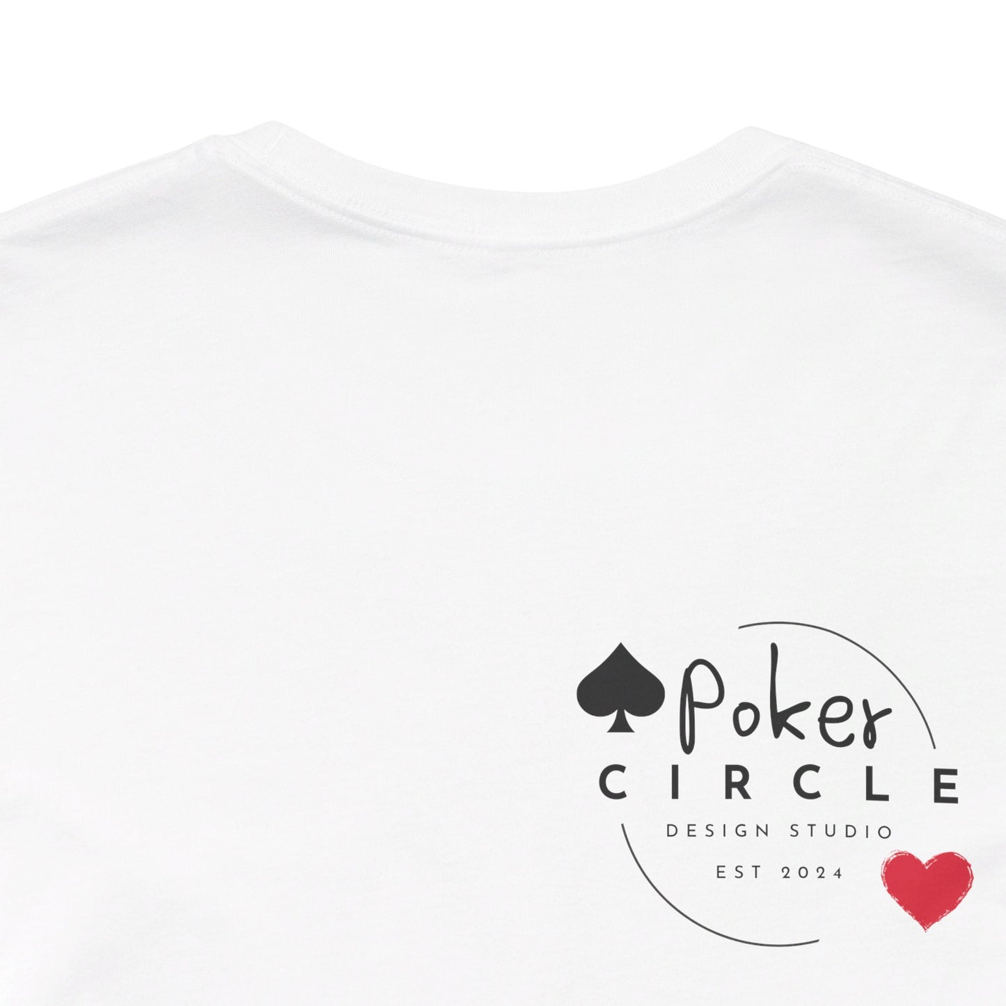 I Never Lose Poker T-Shirt  Unisex Jersey Tee Soft Cotton Casual Fit Perfect for Poker Lovers