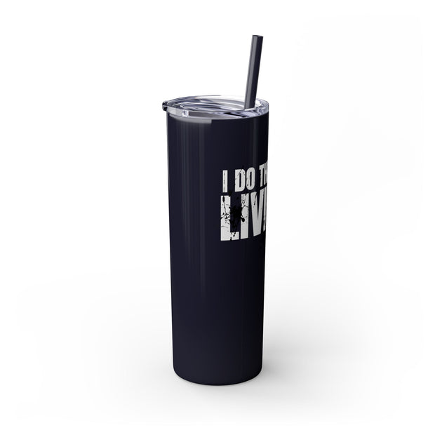 I Do This for a Living – 20oz Stainless Steel Tumbler | PokerCircle Design Studio