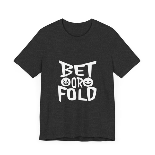 Bet or Fold Halloween Poker T-Shirt – Limited Edition PokerCircle Design Studio