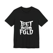 Bet or Fold Halloween Poker T-Shirt – Limited Edition PokerCircle Design Studio