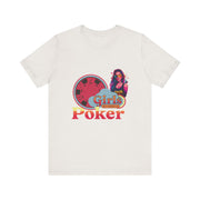 Girls Just Wanna Play Poker T-Shirt - Fun & Feminine Poker Apparel by PokerCircle Design Studio