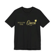 Card Player T-Shirt – Follow the Queen Poker Tee