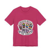 Queens Rule the Table - Pride Poker T-Shirt LGBTQ+ Empowering, Vibrant Design, High-Quality Cotton