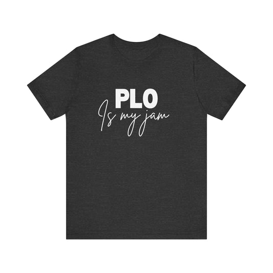 Pot-Limit Omaha Poker T-Shirt – 'PLO is My Jam' Tee for Omaha Enthusiasts