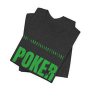 Dedicated Poker T-Shirt – 'Poker Grinder' Tee for the Hardcore Player