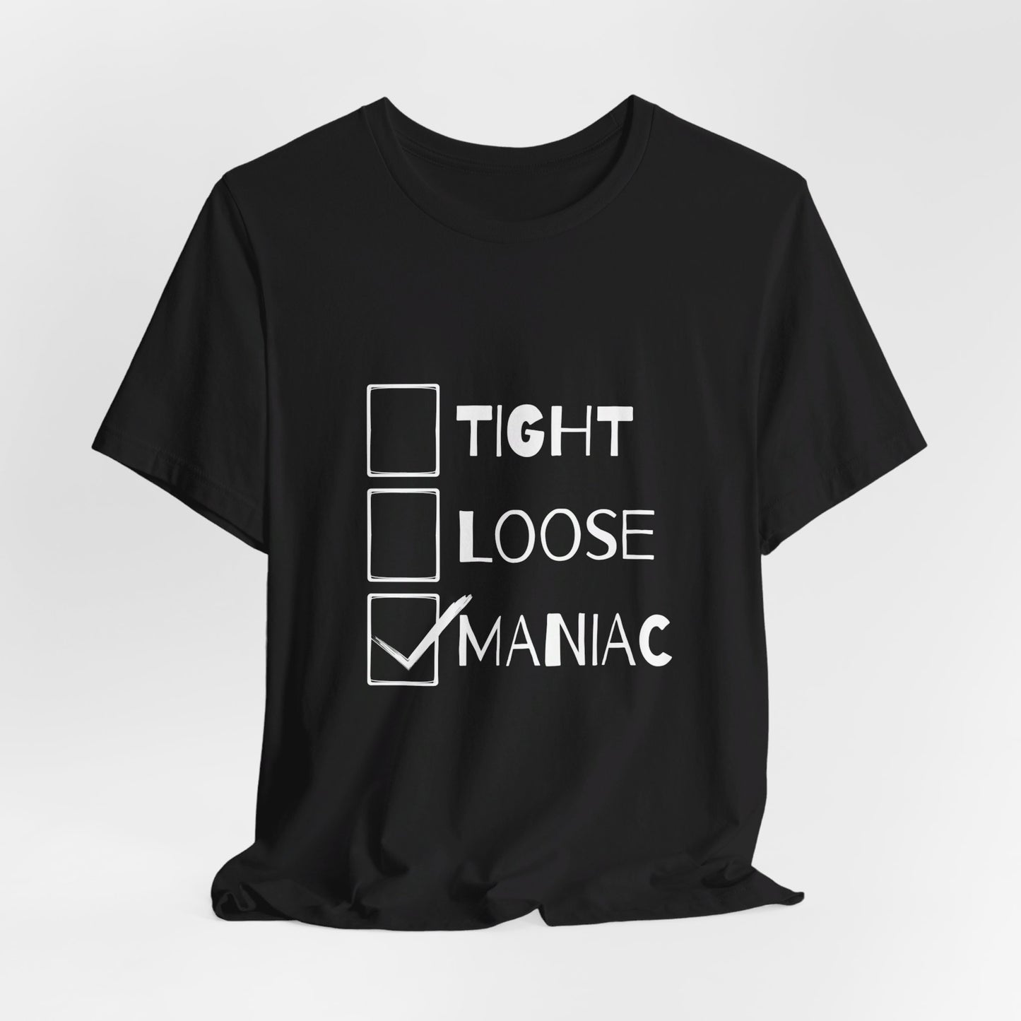 Poker Personality T-Shirt – 'Tight Loose Maniac' Tee for Bold Players