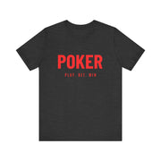 Poker Play, Bet, Win T-Shirt Classic Poker Motto Tee, Soft Cotton Blend, Casual and Stylish - PokerCircle Design Studio