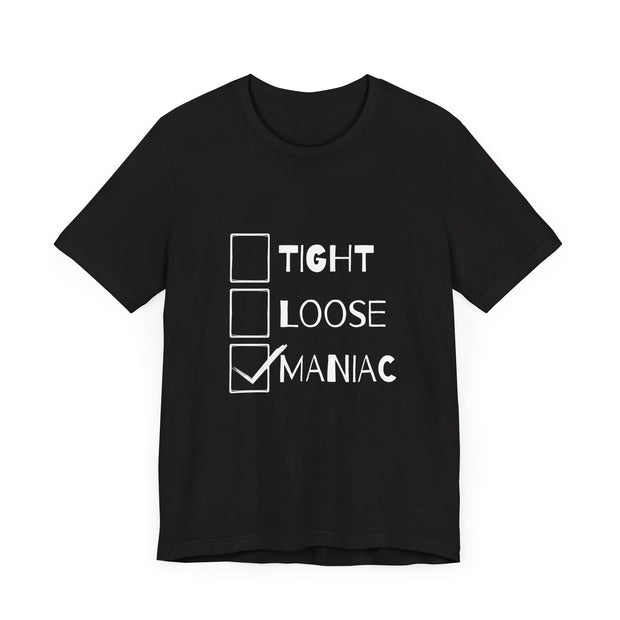 Poker Personality T-Shirt – 'Tight Loose Maniac' Tee for Bold Players