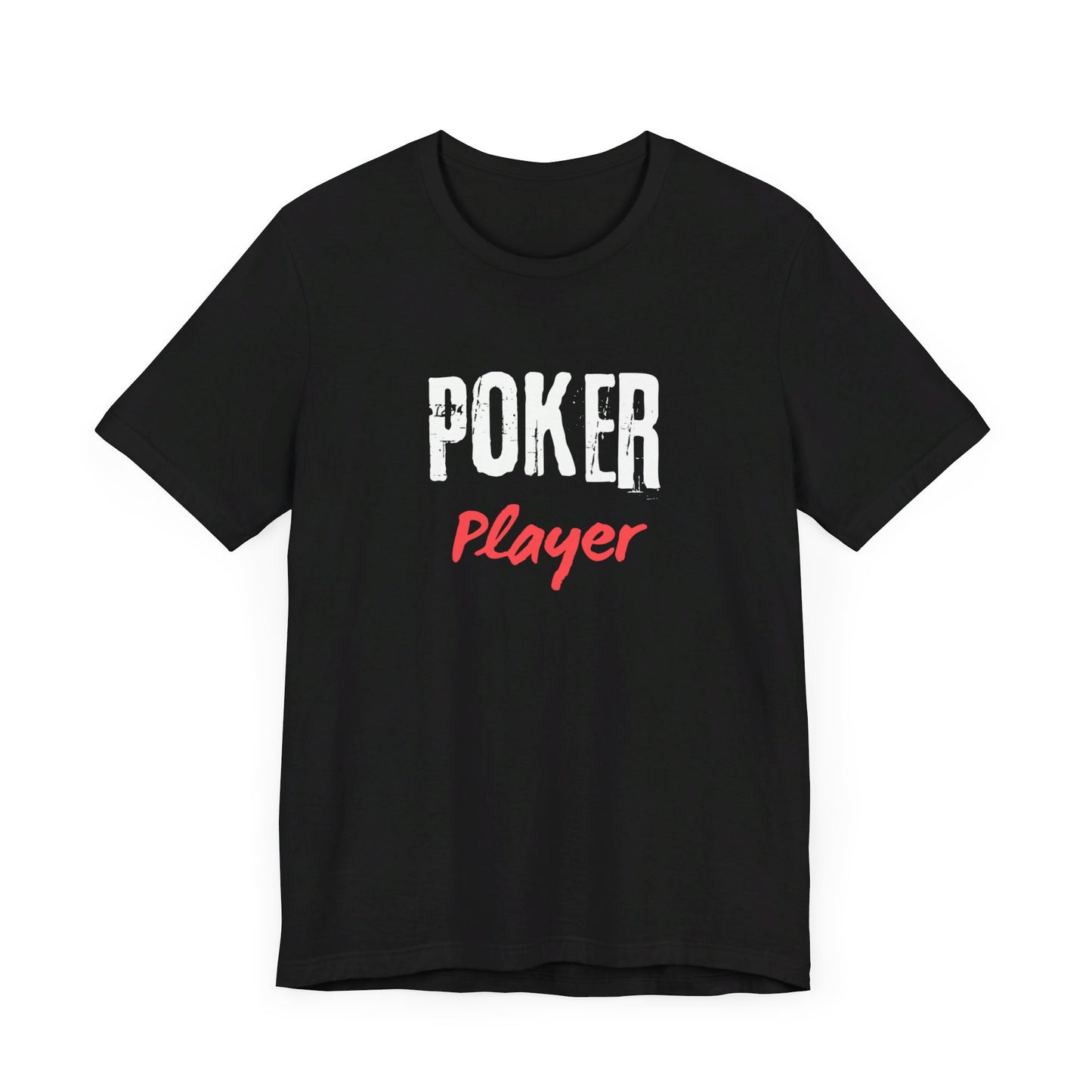 Essential Poker Player T-Shirt – Bold Statement Tee