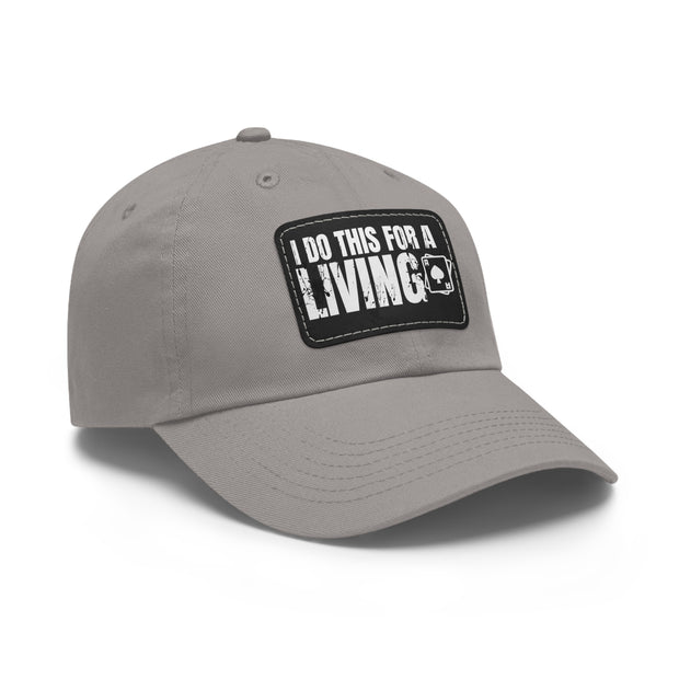 I Do This for a Living Dad Hat - Low Profile Adjustable Baseball Cap | PokerCircle Design Studio