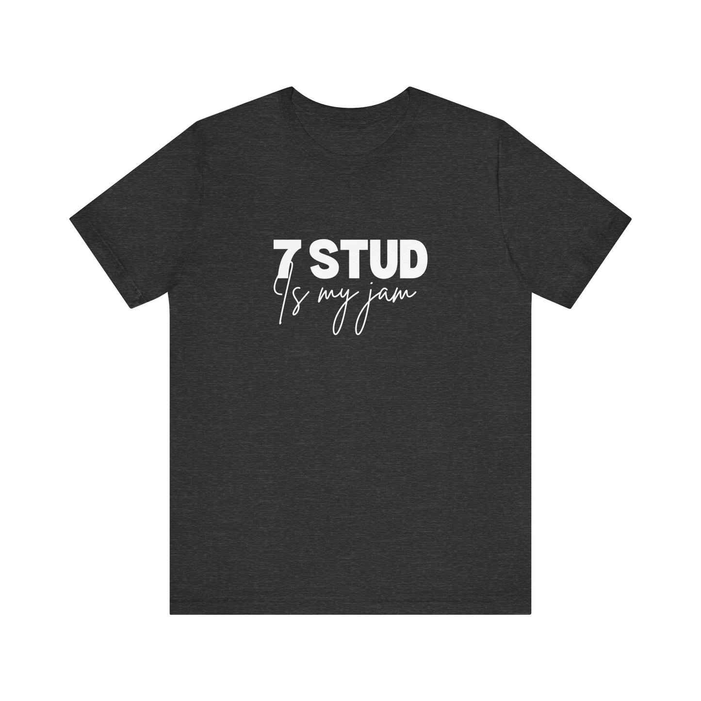 Seven Card Stud Poker T-Shirt – '7 Stud is My Jam' Tee for Enthusiasts