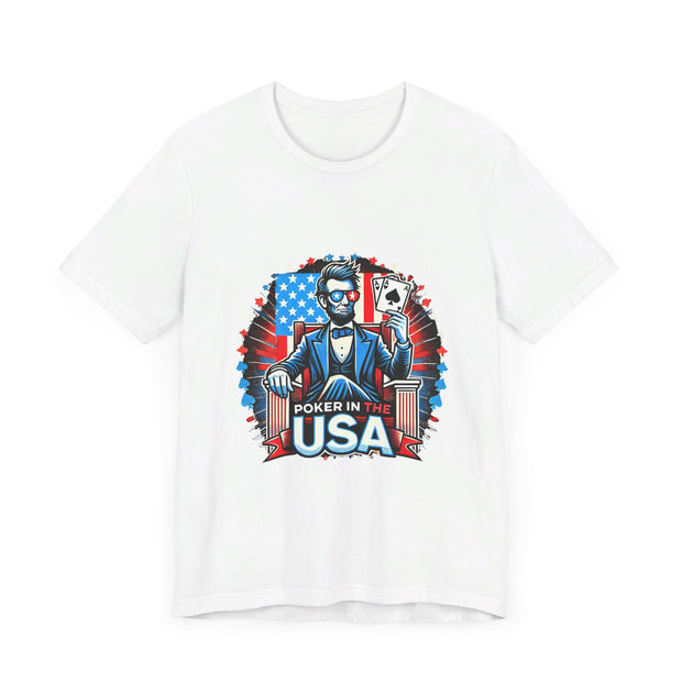 Abraham Lincoln Independence Day Poker Player T-Shirt - Funny Tee for Poker Lovers, Patriotic Gift, Unique Casino Apparel - PokerCircle Design Studio