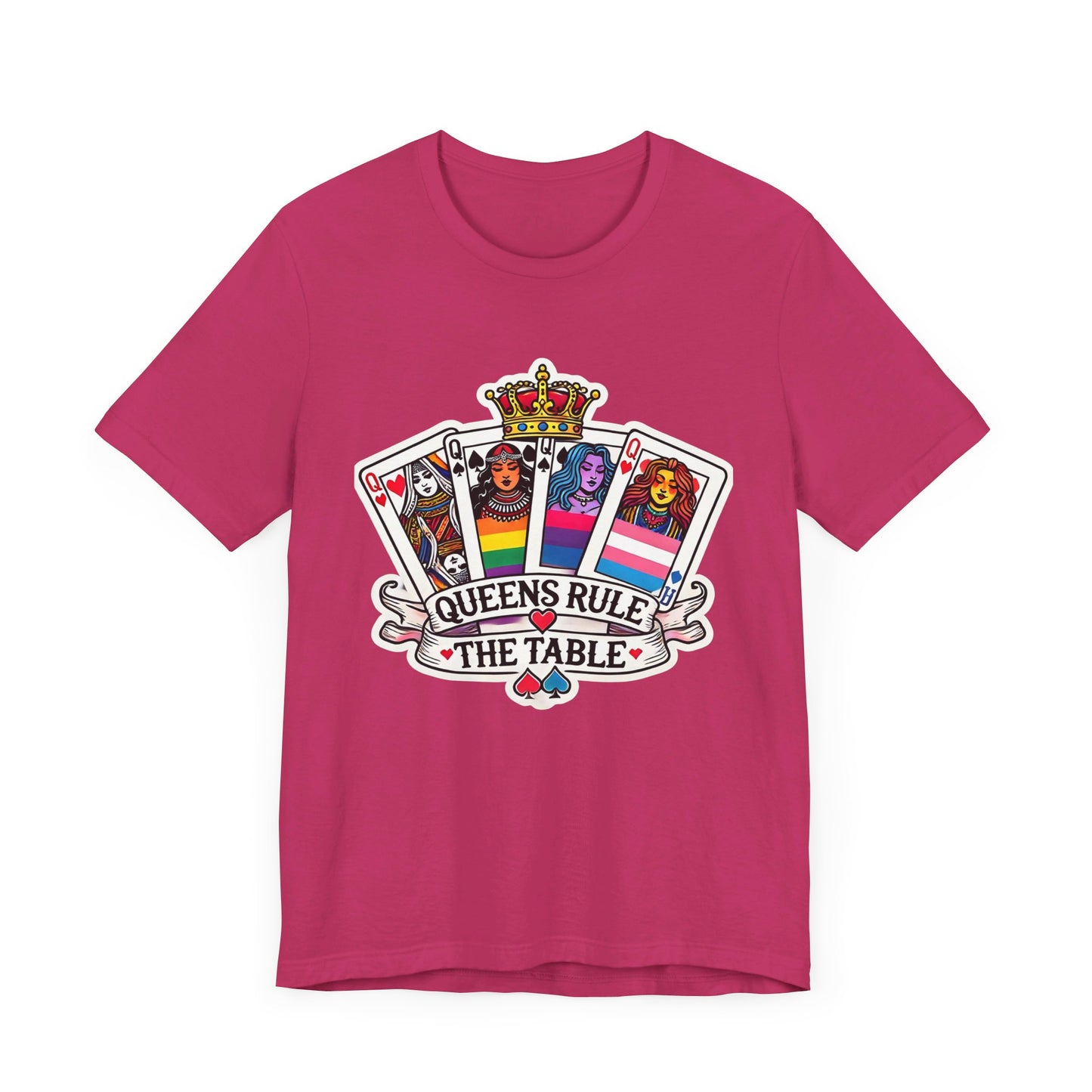 Queens Rule the Table - Pride Poker T-Shirt LGBTQ+ Empowering, Vibrant Design, High-Quality Cotton V2