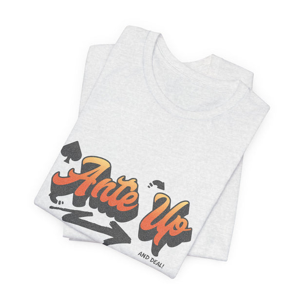 Ante Up and Deal Poker T-Shirt – Get Ready to Play in Style