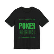 Dedicated Poker T-Shirt – 'Poker Grinder' Tee for the Hardcore Player