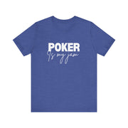 Poker Lover T-Shirt – 'Poker is My Jam' Tee for True Poker Fans