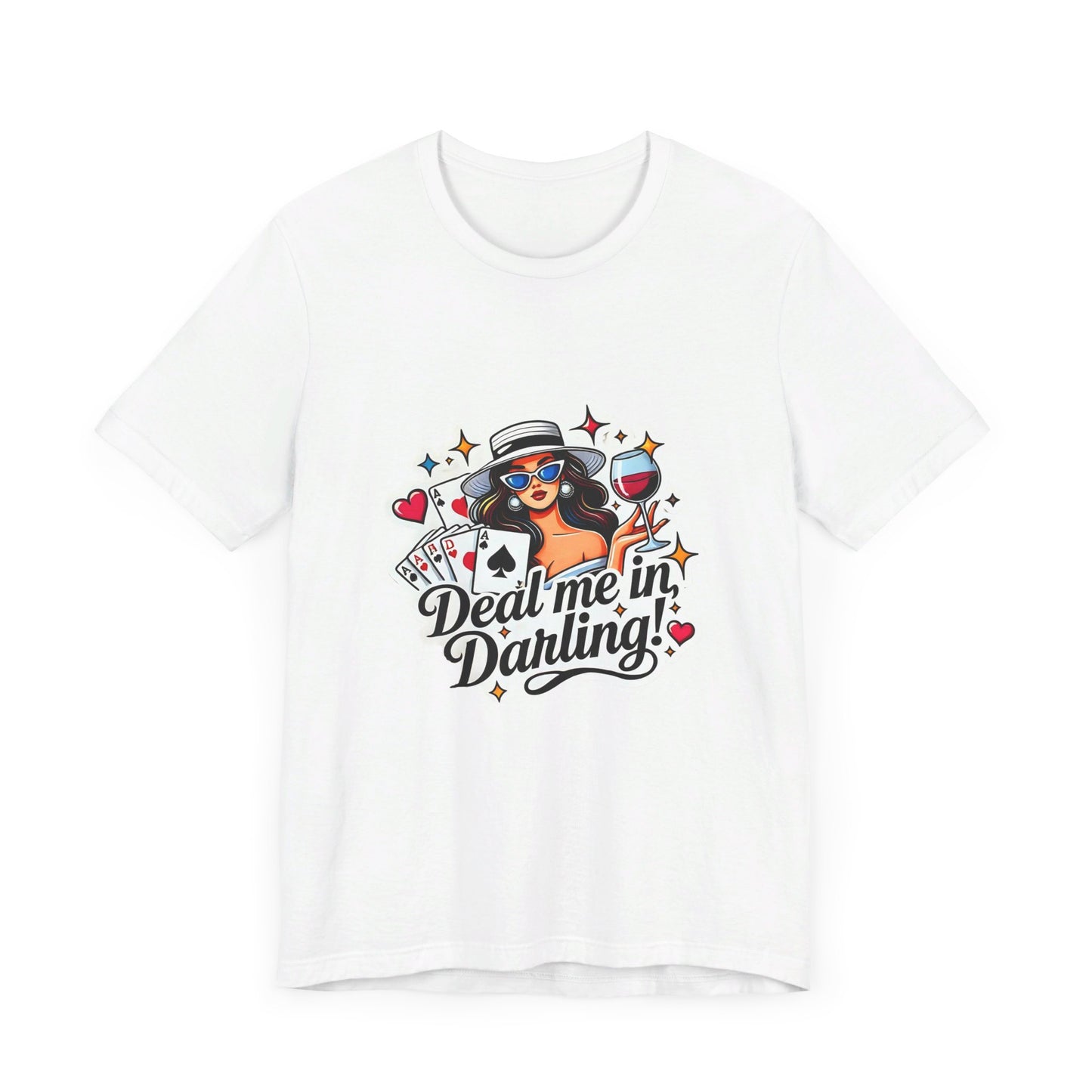 Deal Me In, Darling! Retro Pop Art Poker T-Shirt Funny Tee for Poker Lovers, Ideal Gift, Vibrant Design - PokerCircle Design Studio