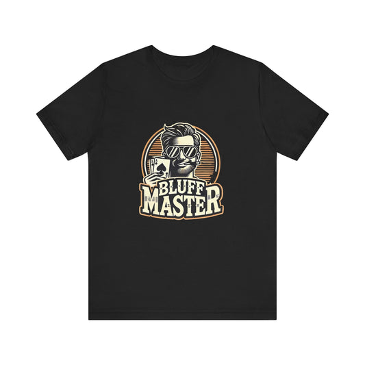 Poker Confidence T-Shirt – 'Bluff Master' Tee for Skilled Players