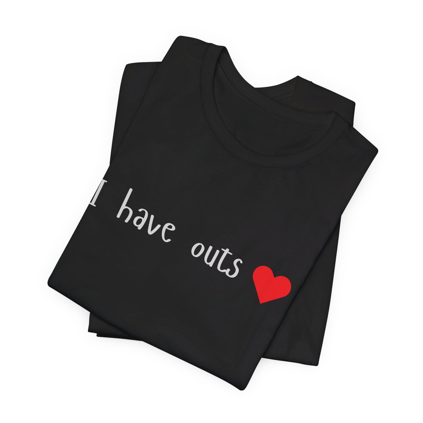 Positive Poker Player T-Shirt – 'I Have Outs' Comfort Tee for Strategic Players