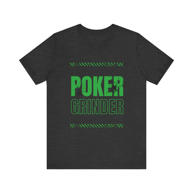 Dedicated Poker T-Shirt – 'Poker Grinder' Tee for the Hardcore Player