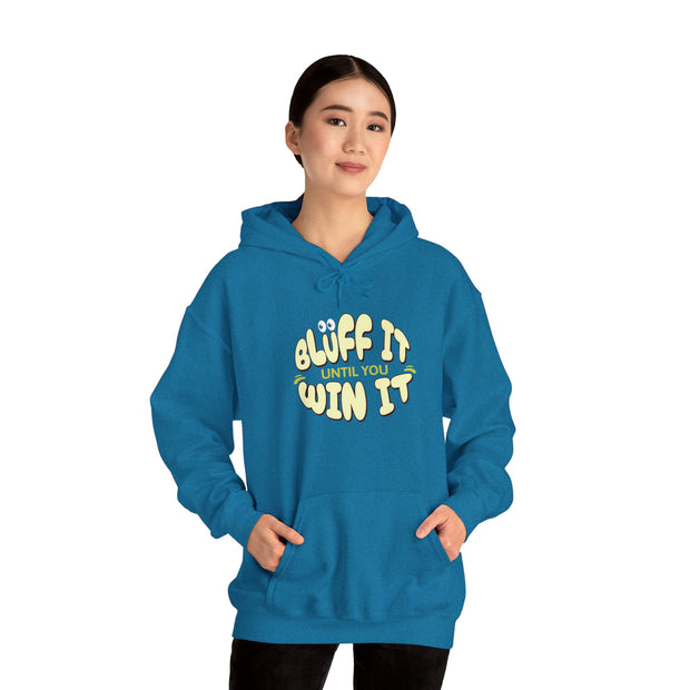 Bluff It Until You Win It Hoodie - Fun Poker-Themed Sweatshirt for the Bold Player