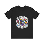 Queens Rule the Table - Pride Poker T-Shirt LGBTQ+ Empowering, Vibrant Design, High-Quality Cotton