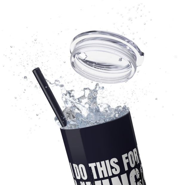 I Do This for a Living – 20oz Stainless Steel Tumbler | PokerCircle Design Studio