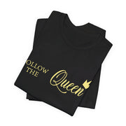 Card Player T-Shirt – Follow the Queen Poker Tee