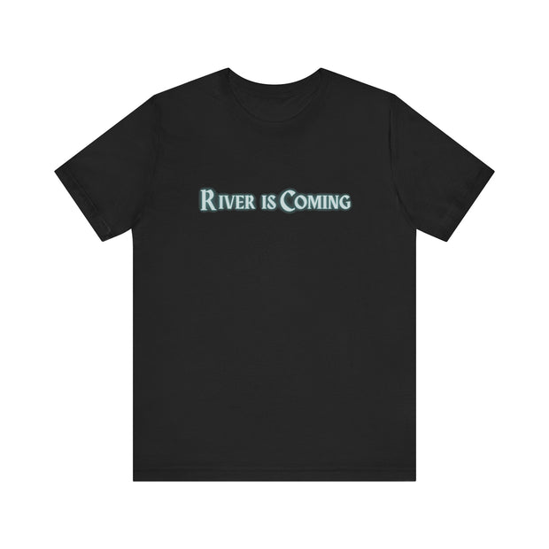 Poker Strategy T-Shirt – 'River is Coming' Tee for Card Game Enthusiasts